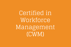 Certified in Workforce Management
